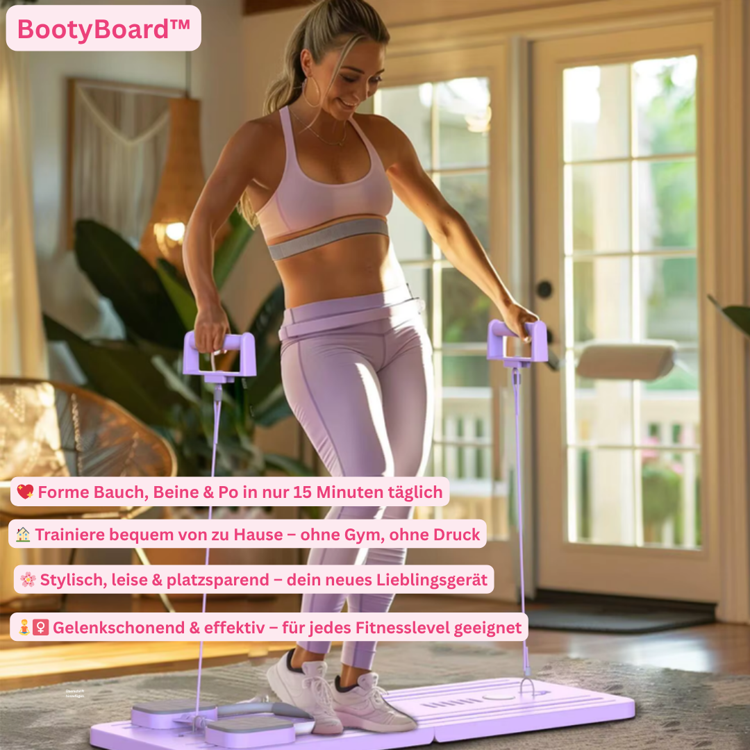BootyBoard™ – Das tragbare Heimstudio für einen straffen Po & flachen Bauch